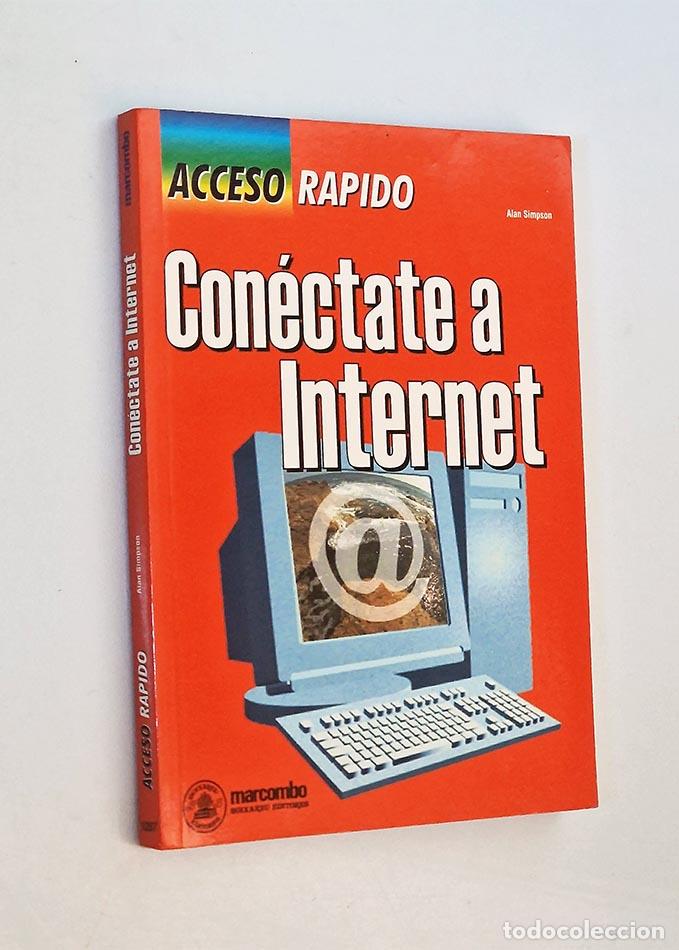 Libros de segunda mano: CON&Eacute;CTATE A INTERNET - SIMPSON, Alan - Foto 1