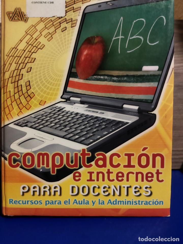 Libros de segunda mano: Computaci&oacute;n e internet para docentes - Foto 1