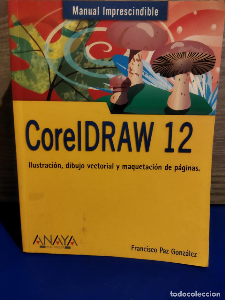 Libros de segunda mano: Coreldraw 12 - Foto 1