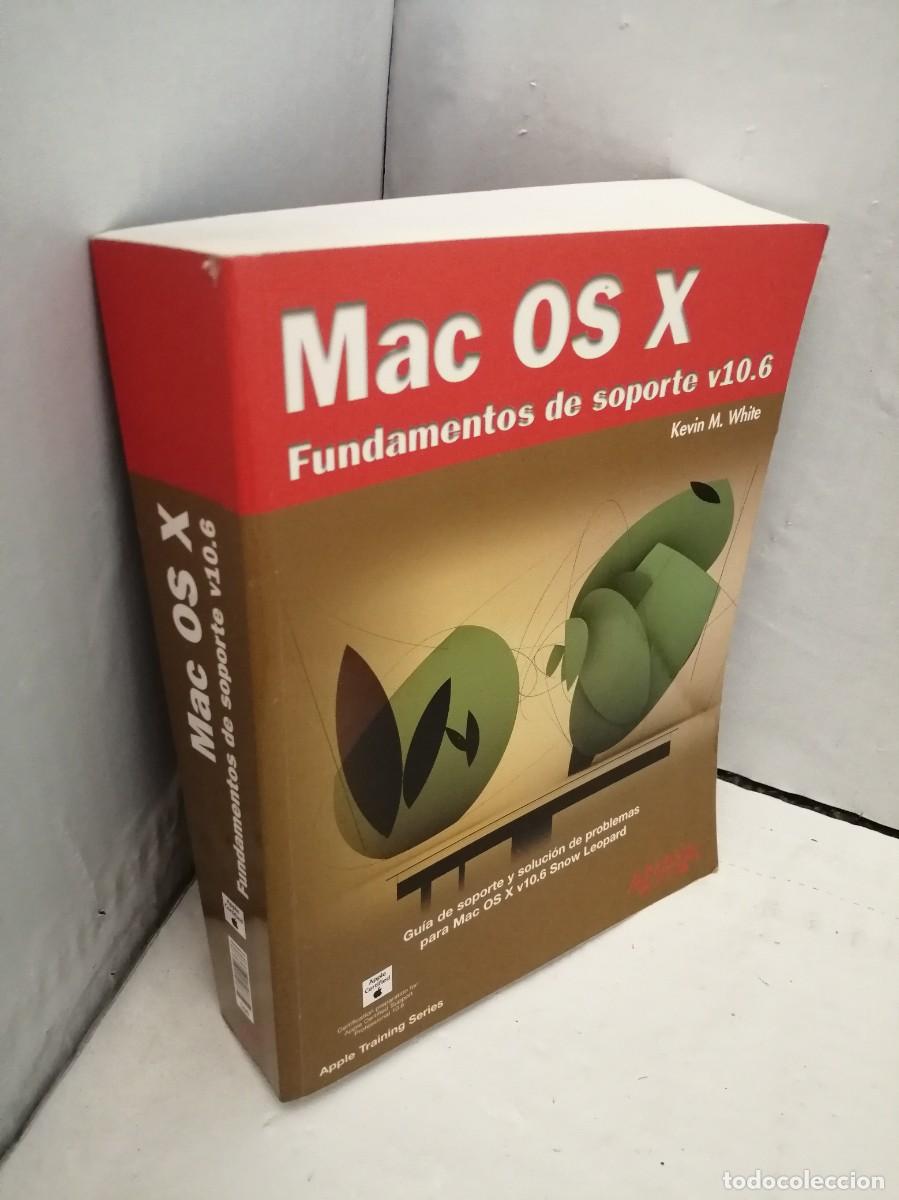 Libros de segunda mano: Mac OS X. Fundamentos de soporte V10.6 - Foto 3
