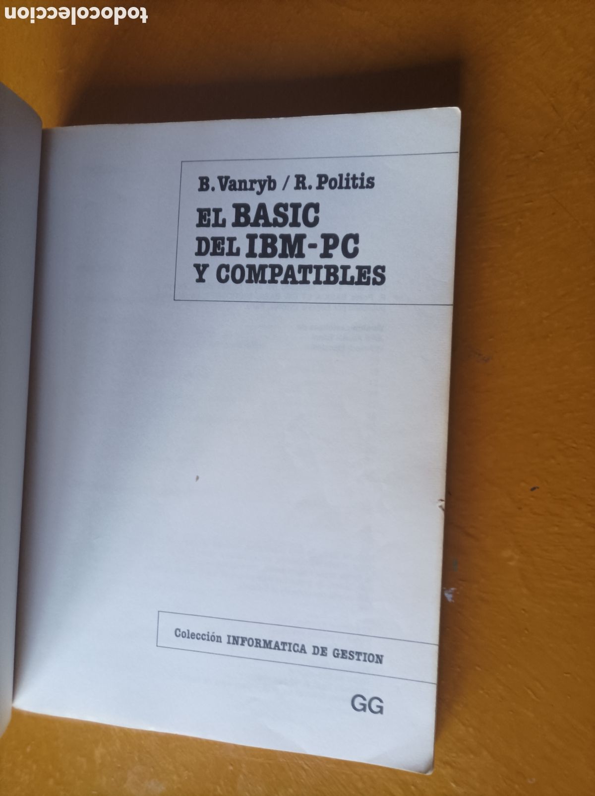 Libros de segunda mano: El BASIC del IBM-PC y compatibles / N.Vanryb, R. Politics - Foto 2