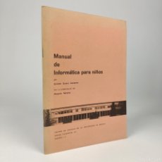 Libros de segunda mano: MANUAL DE INFORMATICA PARA NIÑOS - GARCIA CAMARERO, ERNESTO