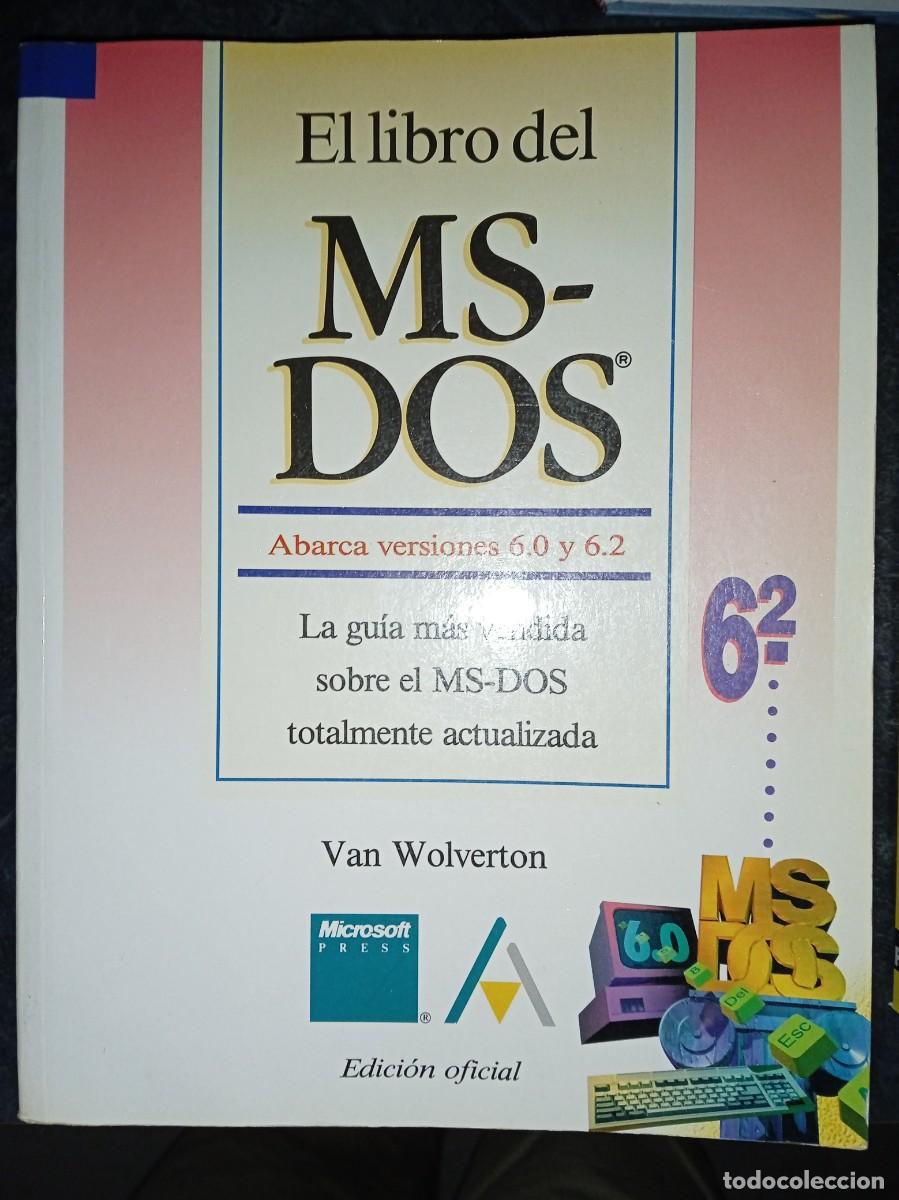 Libros de segunda mano: EL LIBRO DEL MS-DOS. V 6.0 Y 6.2. MICROSOFT-ANAYA. 1994. - Foto 1