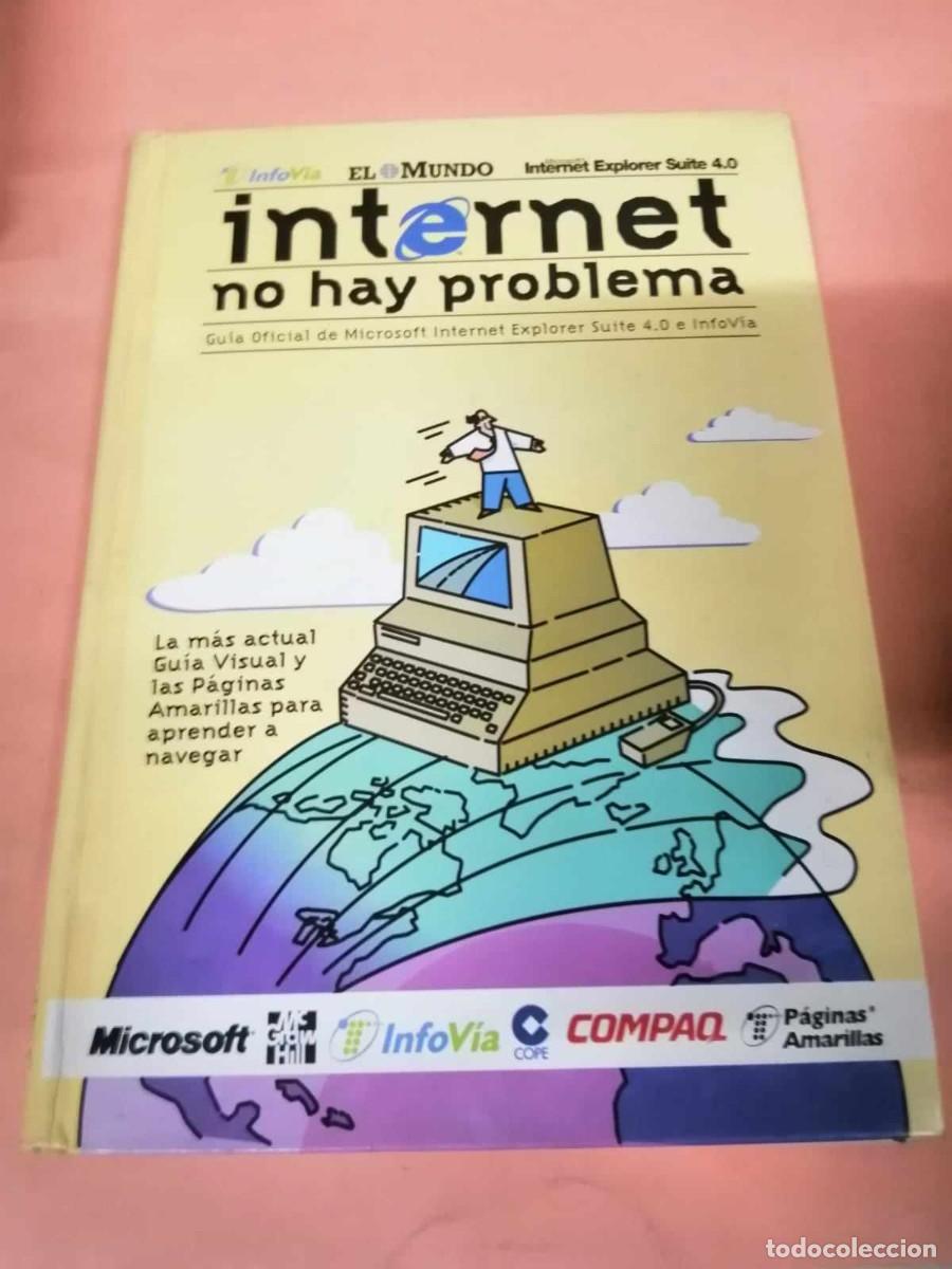 Libros de segunda mano: INTERNET, NO HAY PROBLEMA - Foto 1