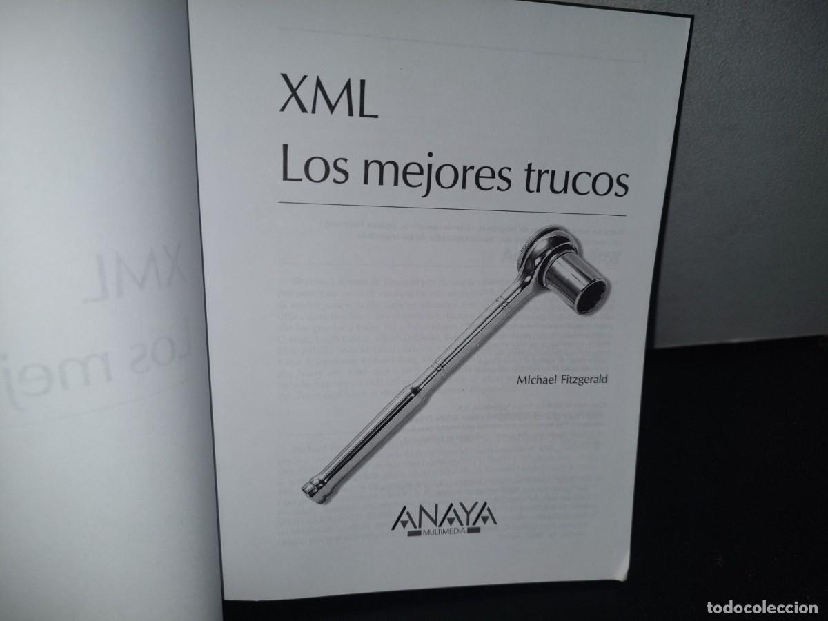 Libros de segunda mano: 86- XML. LOS MEJORES TRUCOS - MICHAEL FITZGERALD - Foto 4