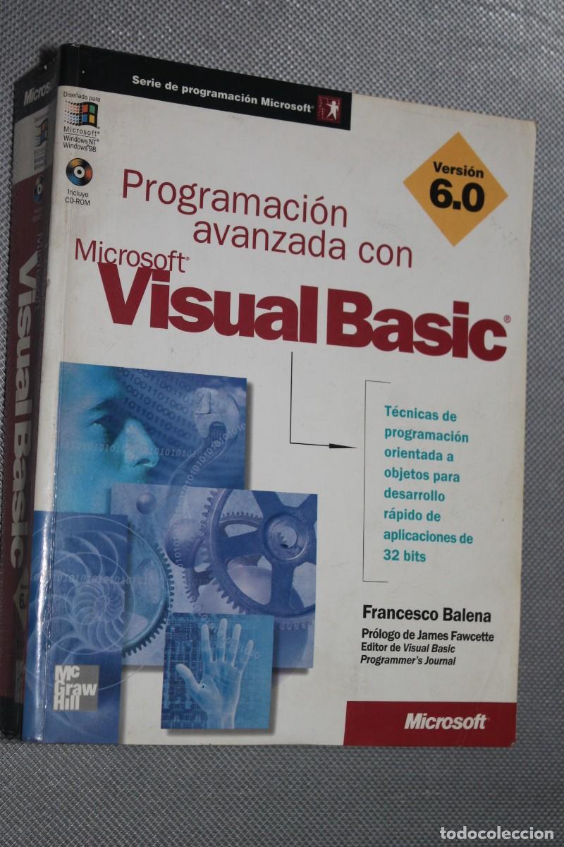 Libros de segunda mano: PROGRAMACI&Oacute;N AVANZADA CON MICROSOFT VISUAL BASIC VERSI&Oacute;N 6.0 CON CD-ROM, FRANCESCO BALENA - Foto 1