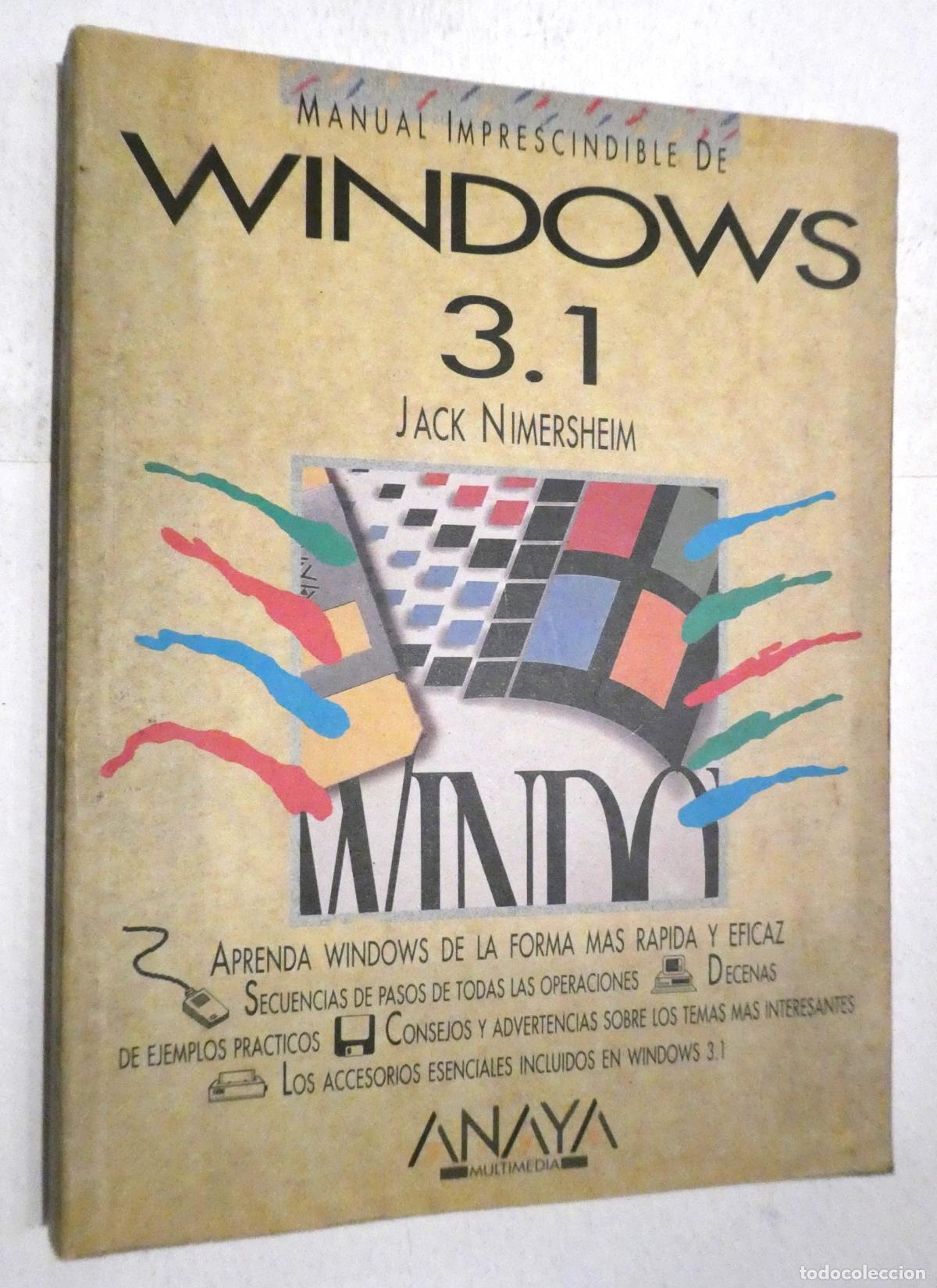 Libros de segunda mano: MANUAL IMPRESCINDIBLE DE WINDOWS 3.1 &ndash; JACK NIMERSHEIM - Foto 1