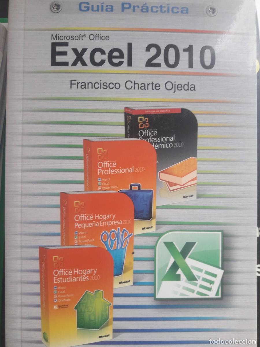 Libros de segunda mano: excel 2010 gu&iacute;a pr&aacute;ctica microsoft office Francisco Charte Ojeda - Foto 1