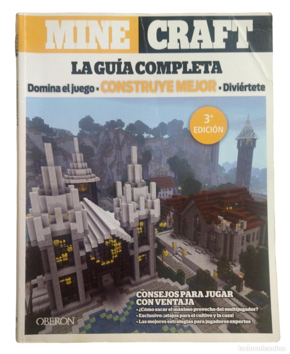 Libros de segunda mano: MINE CRAFT - LA GUIA COMPLETA / OBERON 2015. - Foto 1