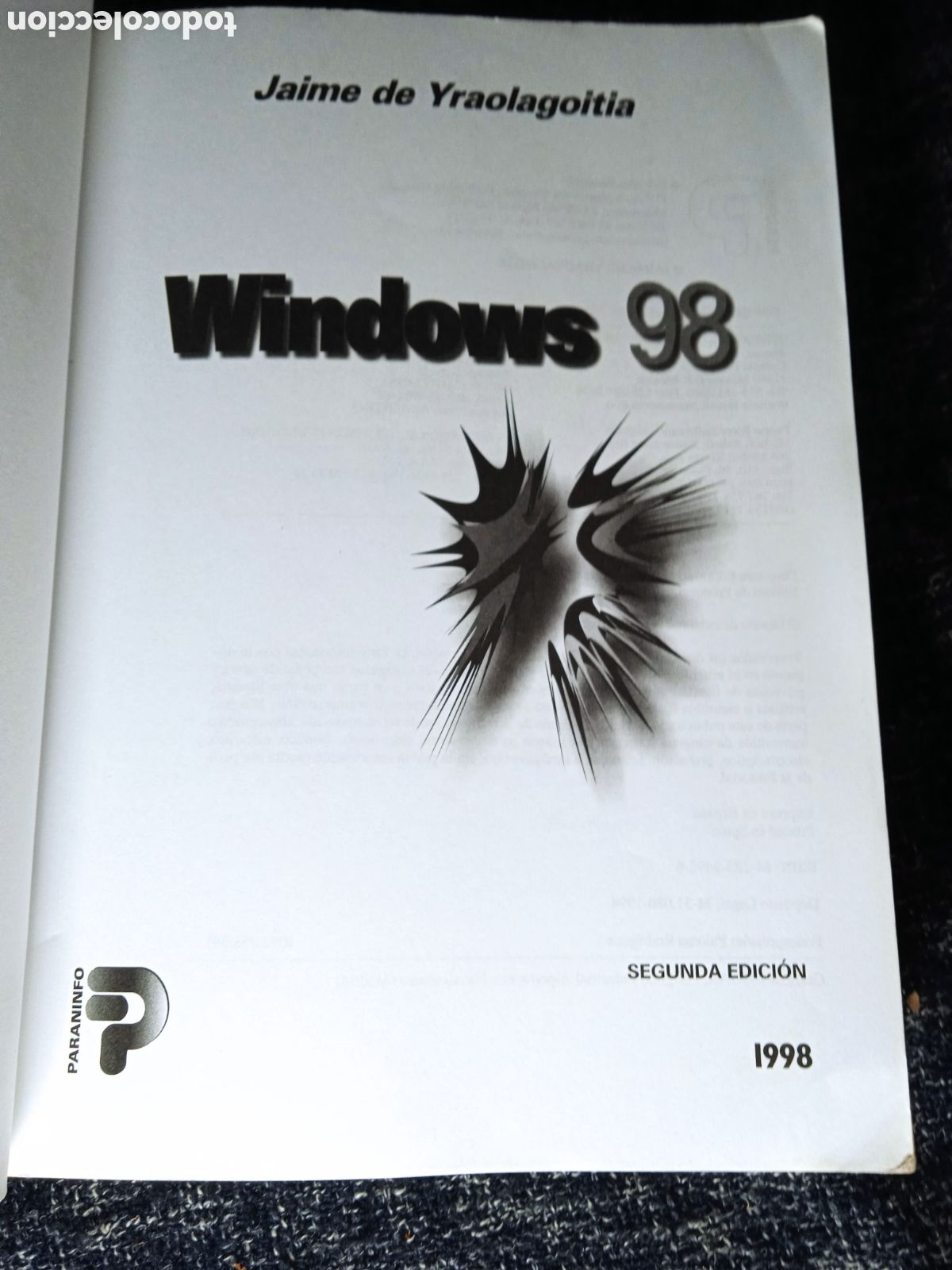 Libros de segunda mano: WINDOWS 98 / JAIME DE YRAOLAGOITIA -ED. PARANINFO. INFORMATICA - Foto 2