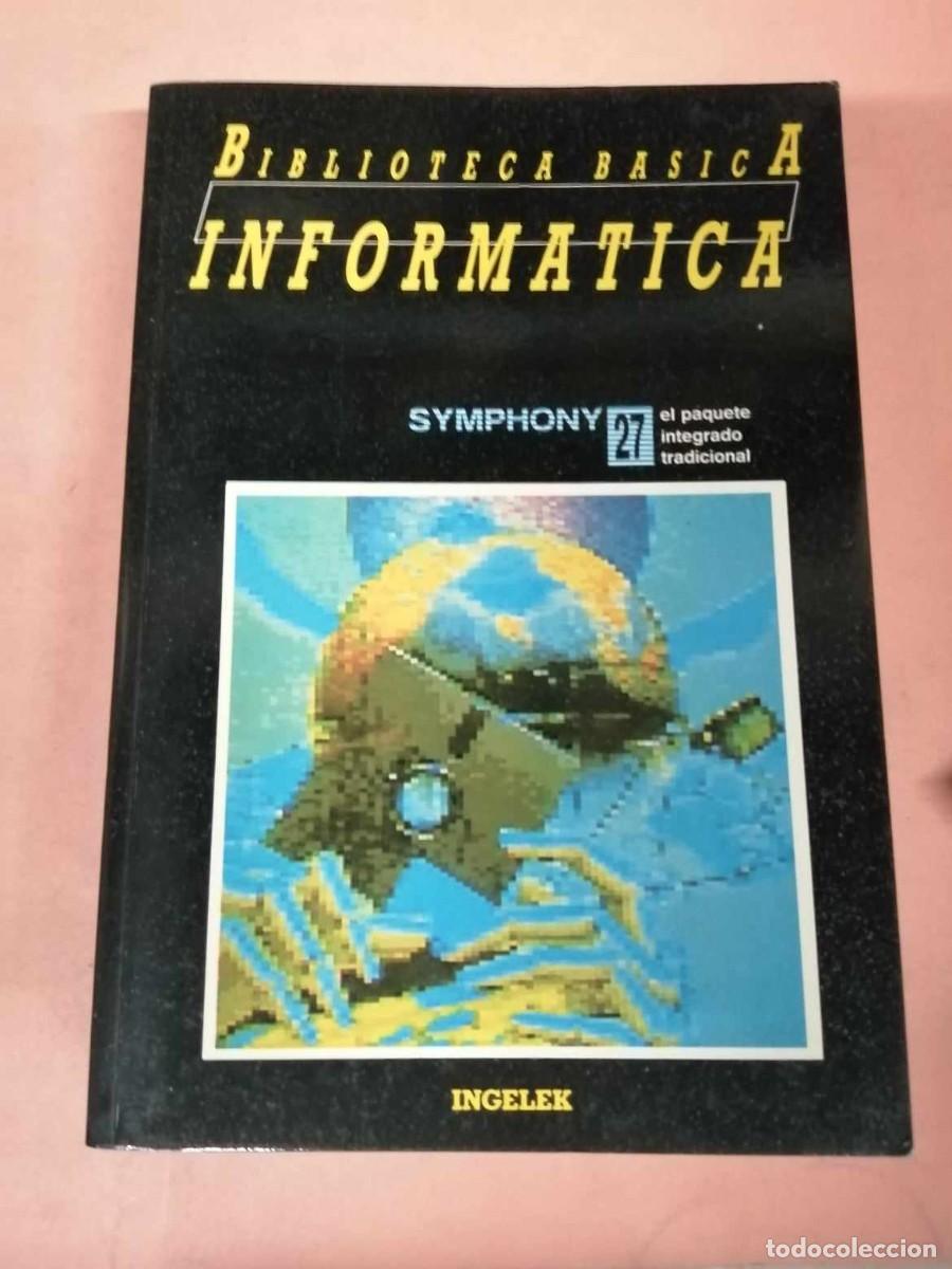 Libros de segunda mano: BIBLIOTECA BASICA DE INFORMATICA (NUMERO 27) SYMPHONY - Foto 1