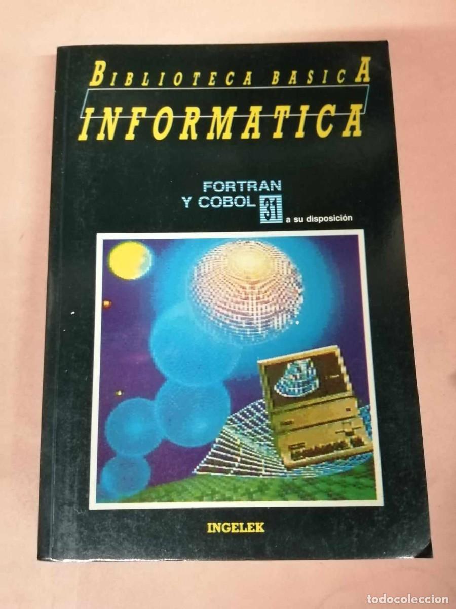 Libros de segunda mano: BIBLIOTECA BASICA DE INFORMATICA (NUMERO 31) FORTRAN Y COBOL - Foto 1