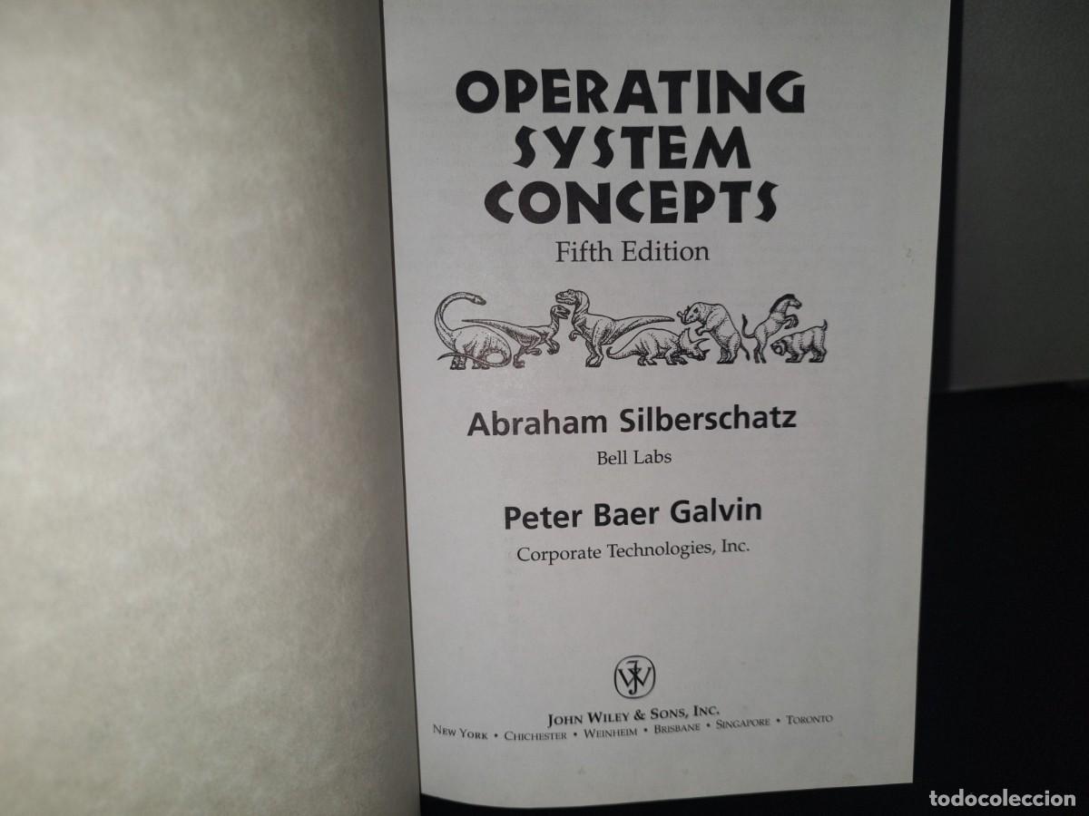 Libros de segunda mano: 97- OPERATING SYSTEM CONCEPT - ABRAHAM SILBERSCHATZ, PETER BAER GALVIN - Foto 5