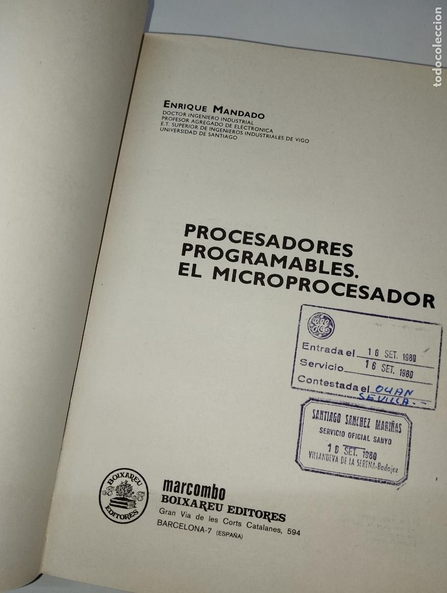 Libros de segunda mano: PRPROCESADORES PROGRAMABLES // EL MICROPROCESADOR - ENRIQUE MANDADO - MARCOMBO 1980 - Foto 2