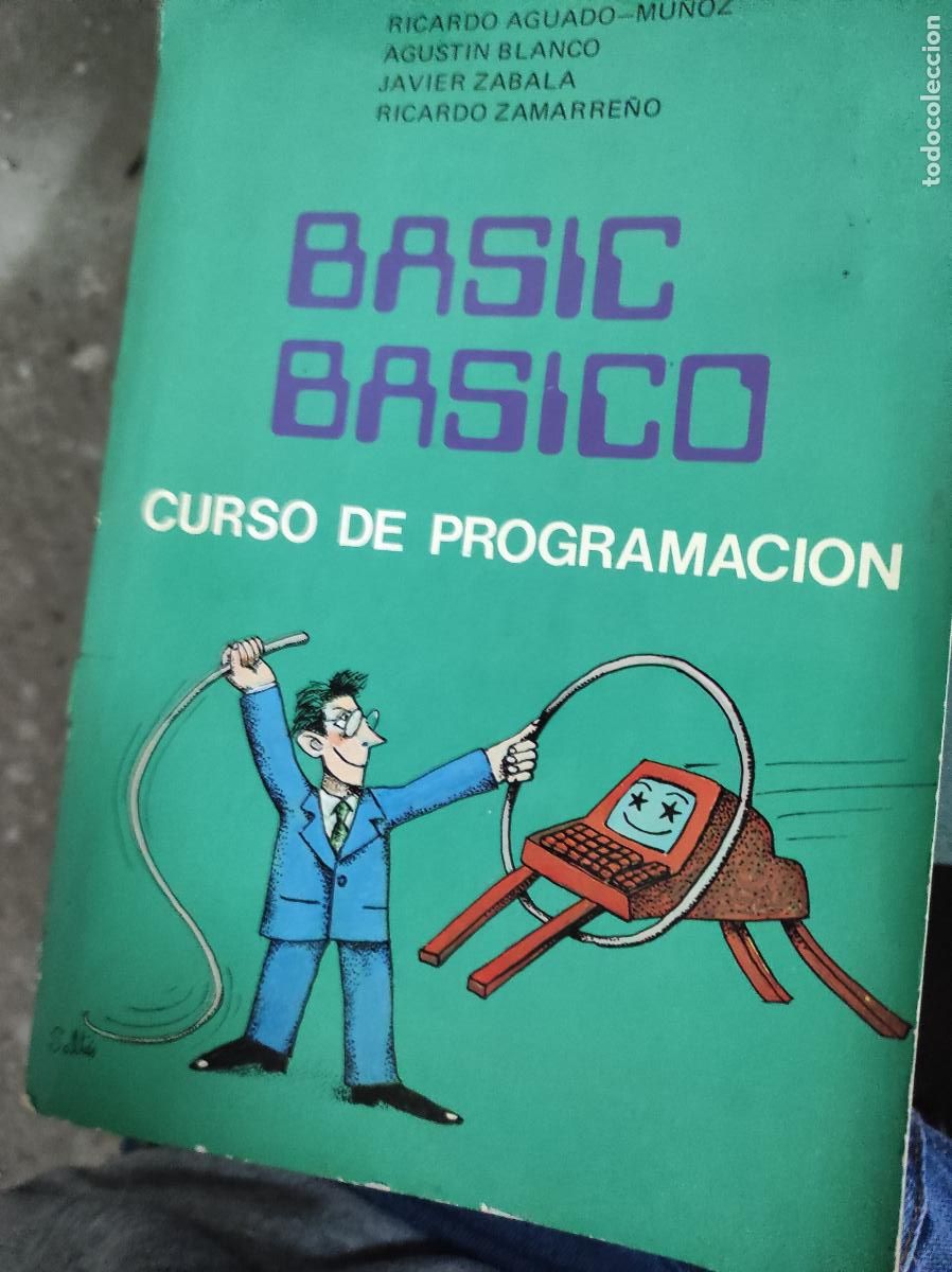 Libros de segunda mano: BASIC BASICO CURSO DE PROGRAMACI&Oacute;N. / AGUADO-MU&Ntilde;OZ, R. BLANCO, A. ZABALA - Foto 1