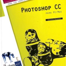 Libros de segunda mano: PHOTOSHOP CC PARA PC/MAC