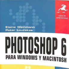 Libros de segunda mano: PHOTOSHOP 6. PARA WINDOWS Y MACINTOSH