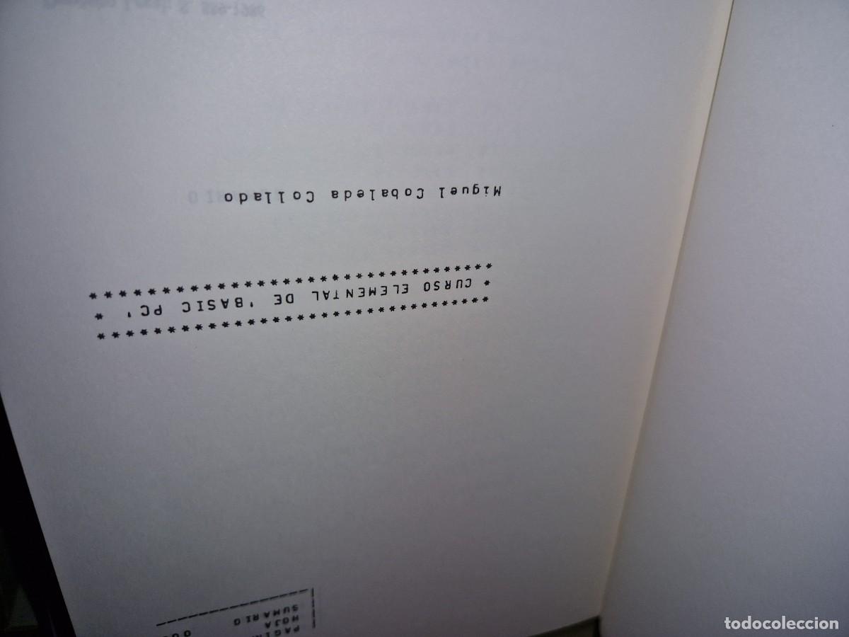 Libros de segunda mano: LIBRO CURSO ELEMENTAL DE BASIC PC - DE MIGUEL COBALEDA - Foto 2