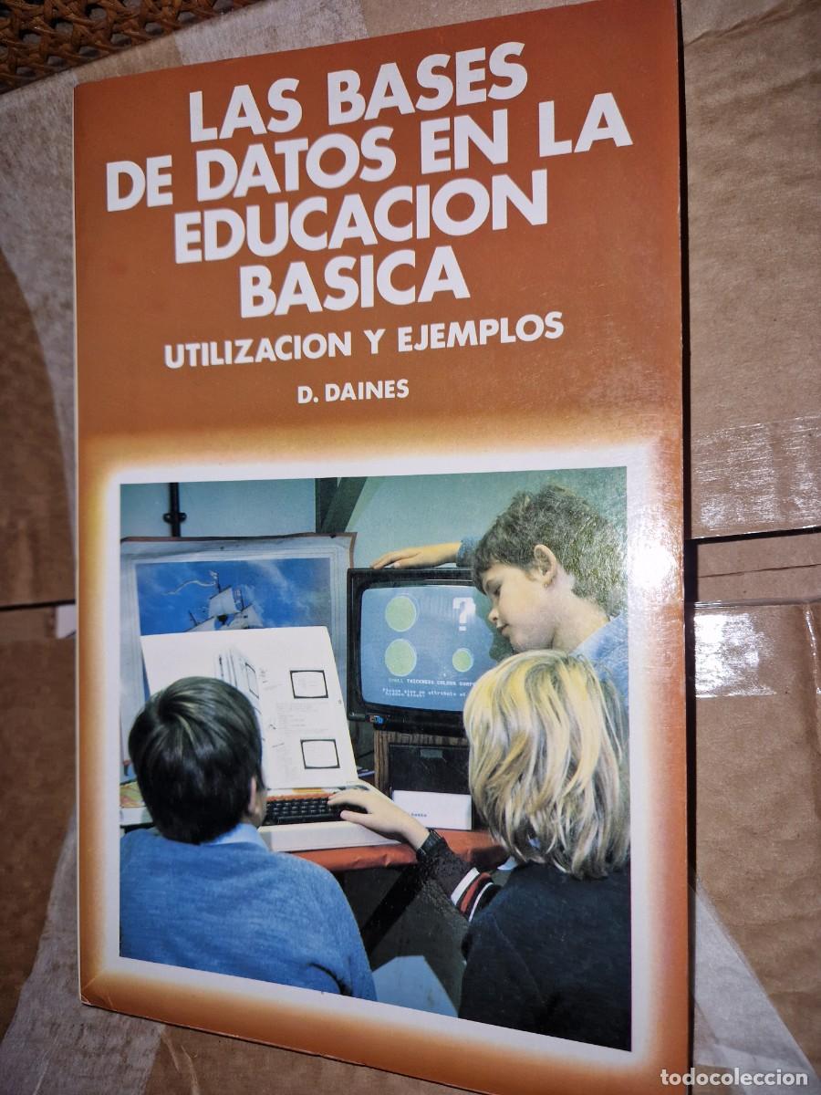 Libros de segunda mano: LIBRO LAS BASES DE DATOS EN LA EDUCACION BASICA - Foto 1
