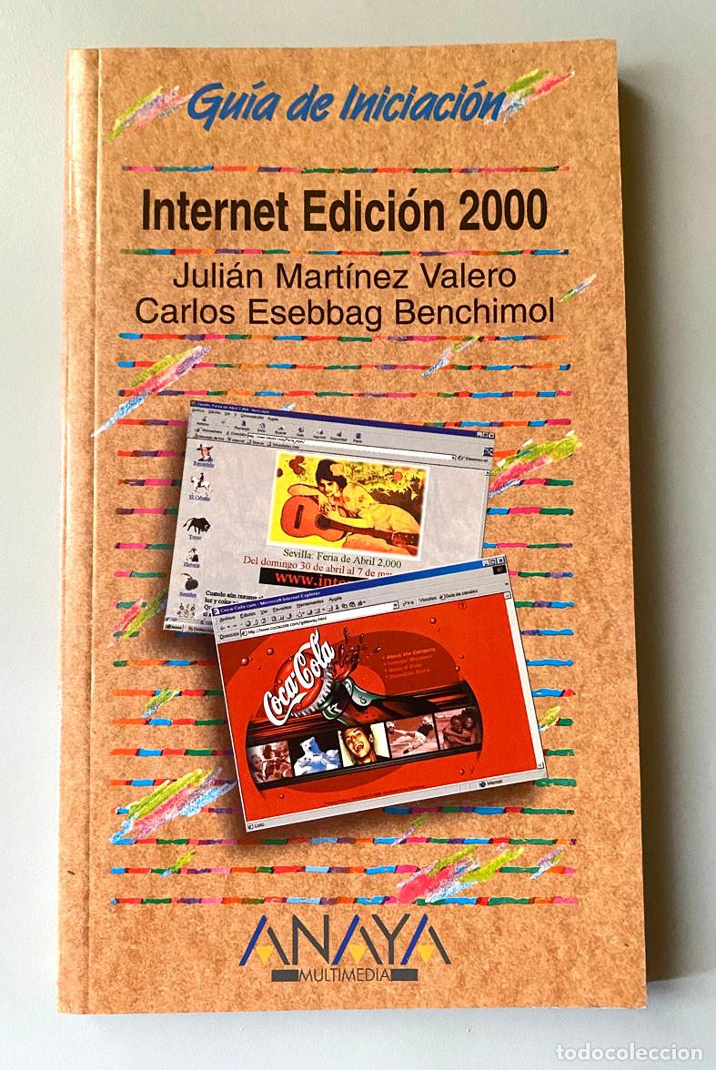 Libros de segunda mano: LIBRO INTERNET EDICI&Oacute;N 2000 - ANAYA - 2000 - Foto 1