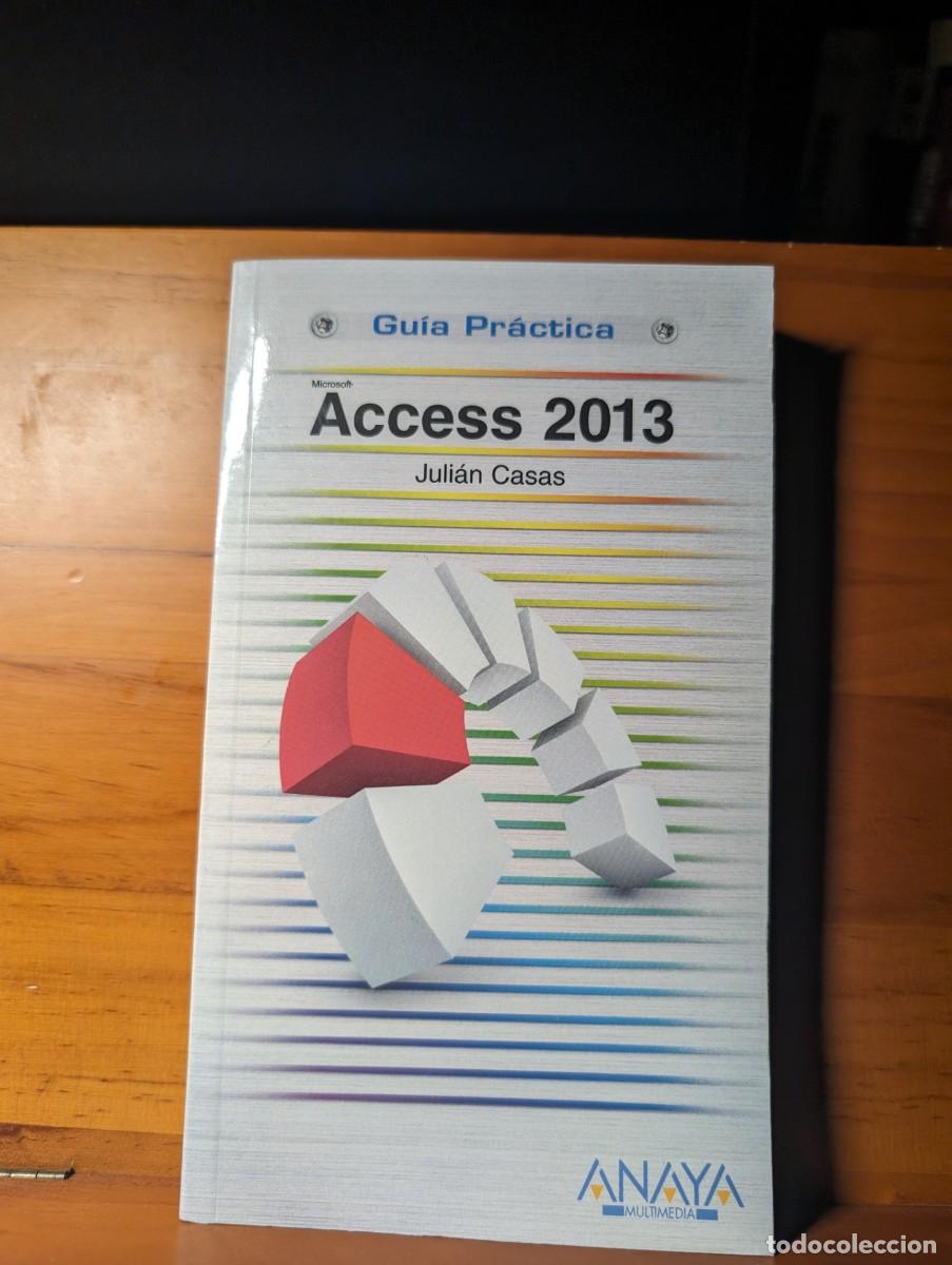 Libros de segunda mano: Access 2013.- Casas, Juli&aacute;n - Foto 1
