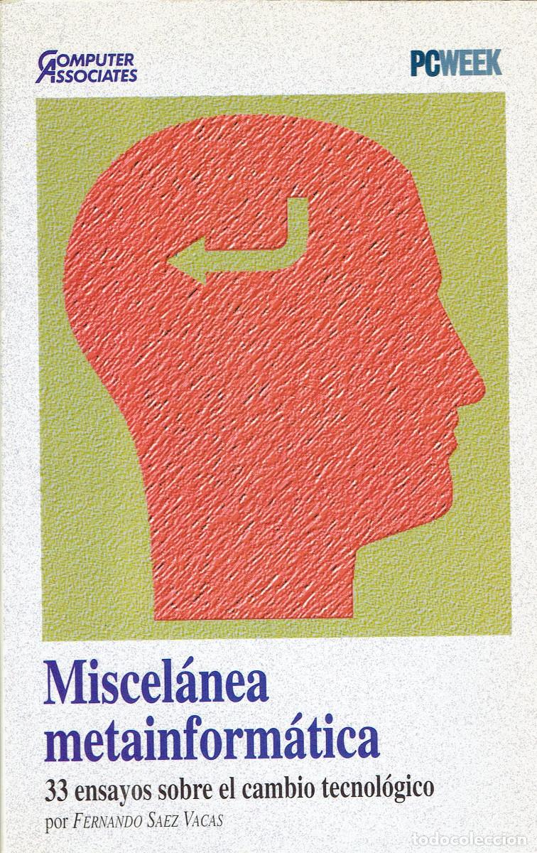 Libros de segunda mano: FT0227. Libro: Miscelanea metainformatica. Autor: Fernando Saez Vacas - Foto 1