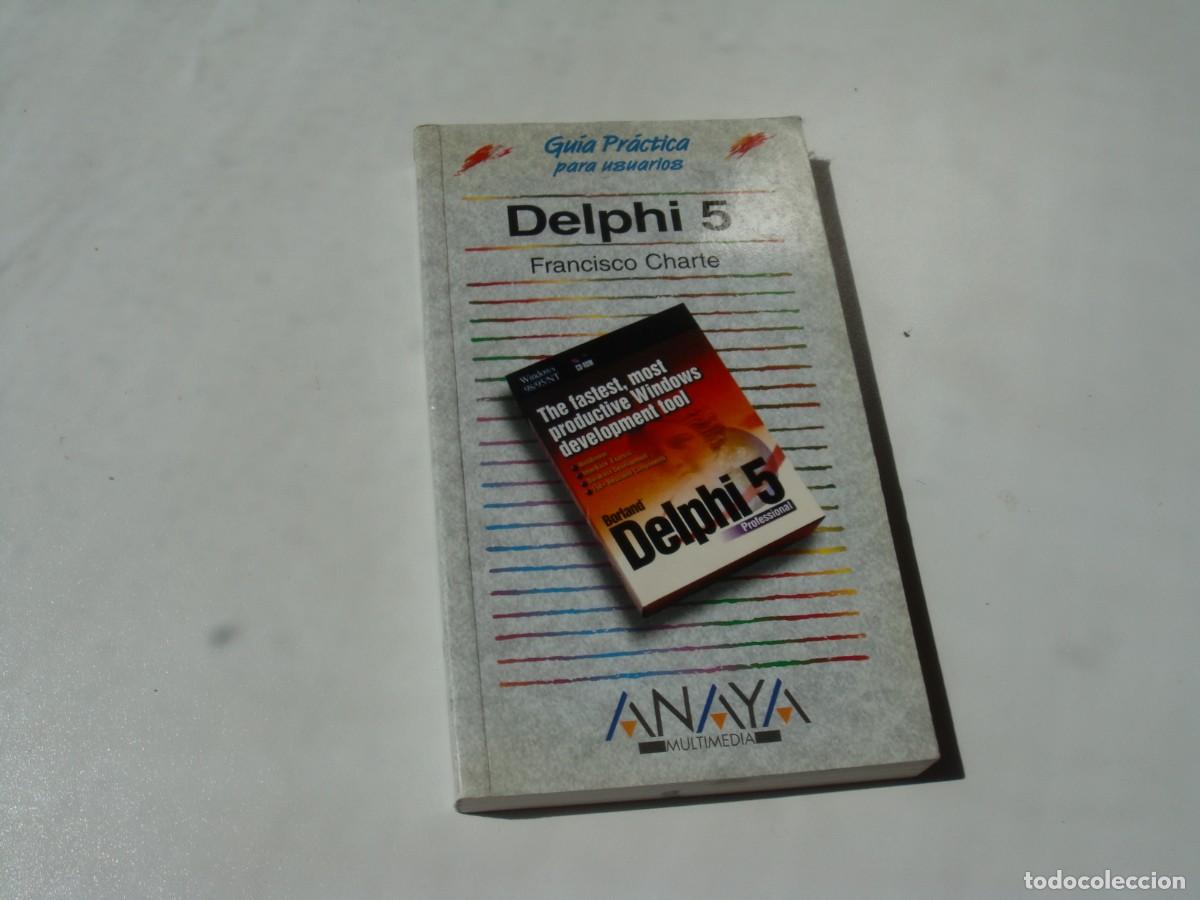 Libros de segunda mano: DELPHI 5 FRANCISCO CHARTE ANAYA - Foto 1