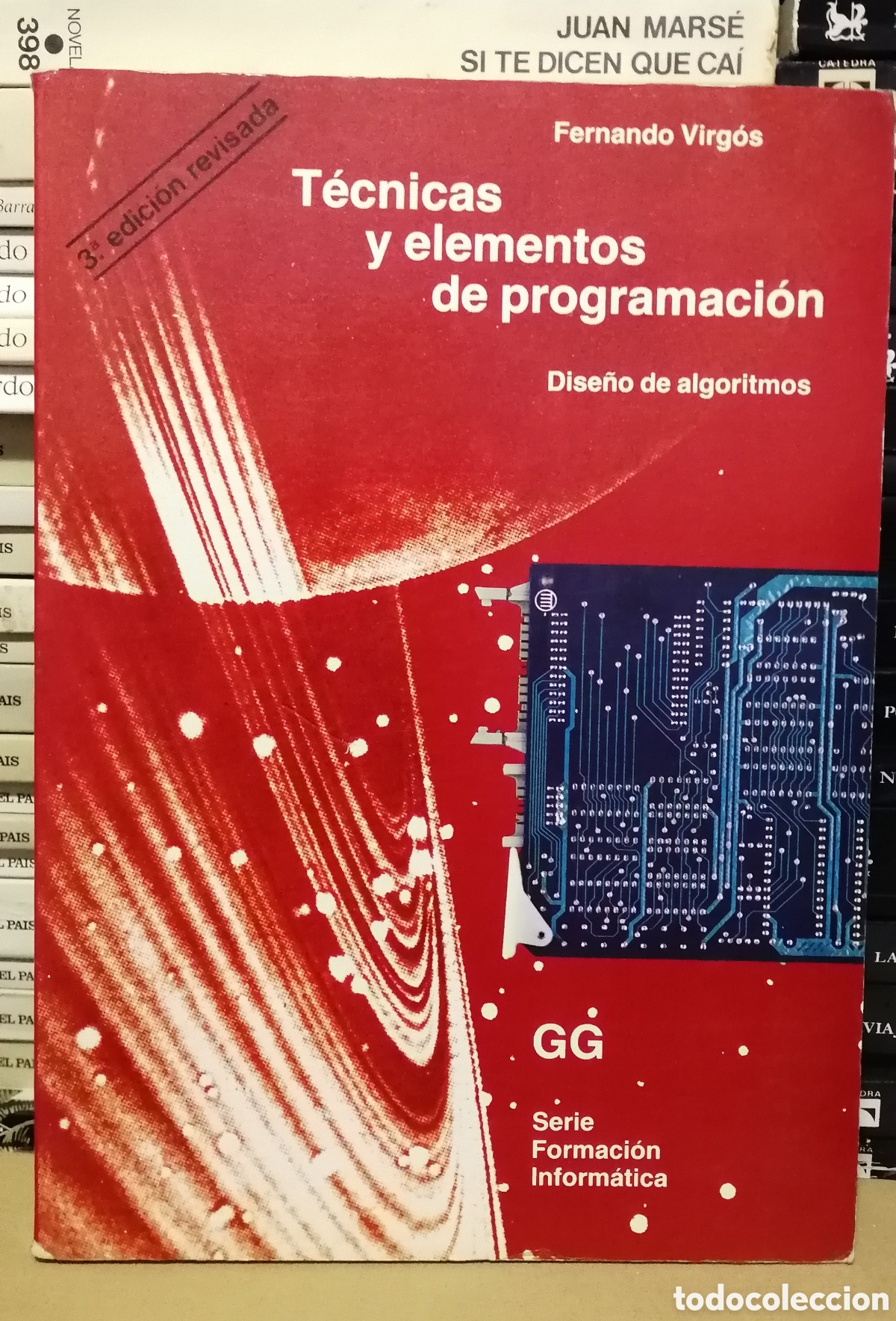 Libros de segunda mano: T&eacute;cnicas y elementos de programaci&oacute;n Dise&ntilde;o de algoritmos Gustavo Gili 1984 - Foto 1