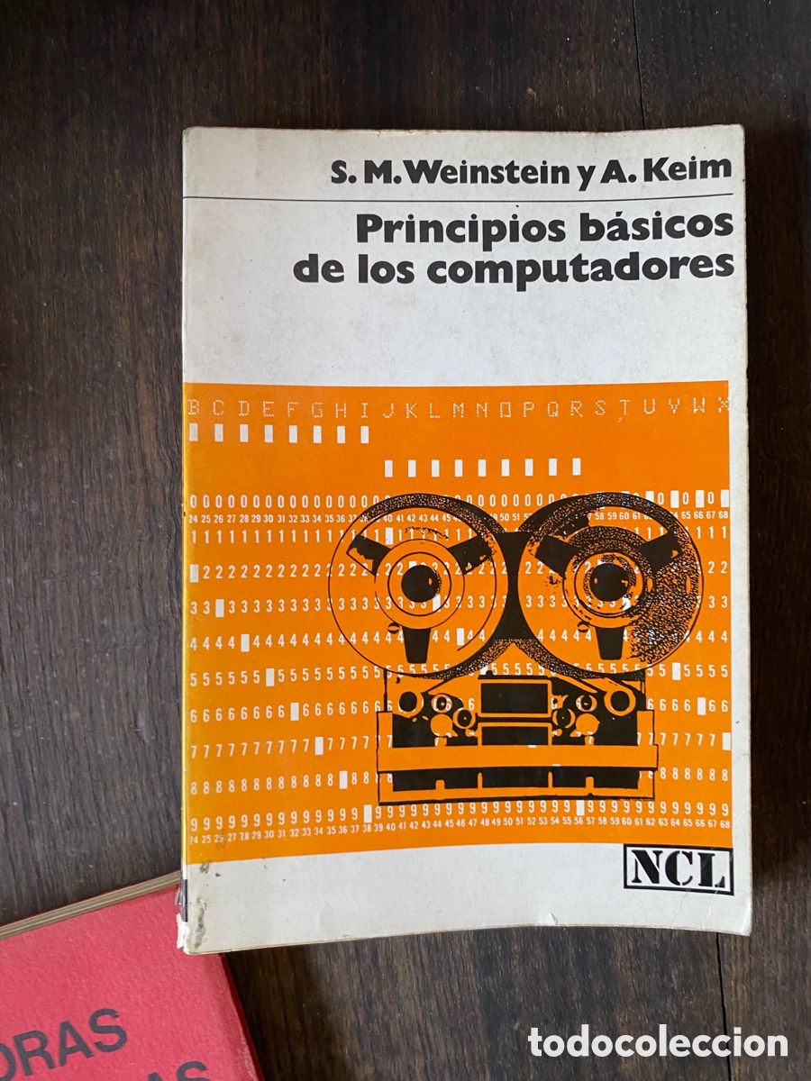 Libros de segunda mano: Principios b&aacute;sicos de los computadores. S.M. Weinstein y A. Keim, 1968 KKB - Foto 1