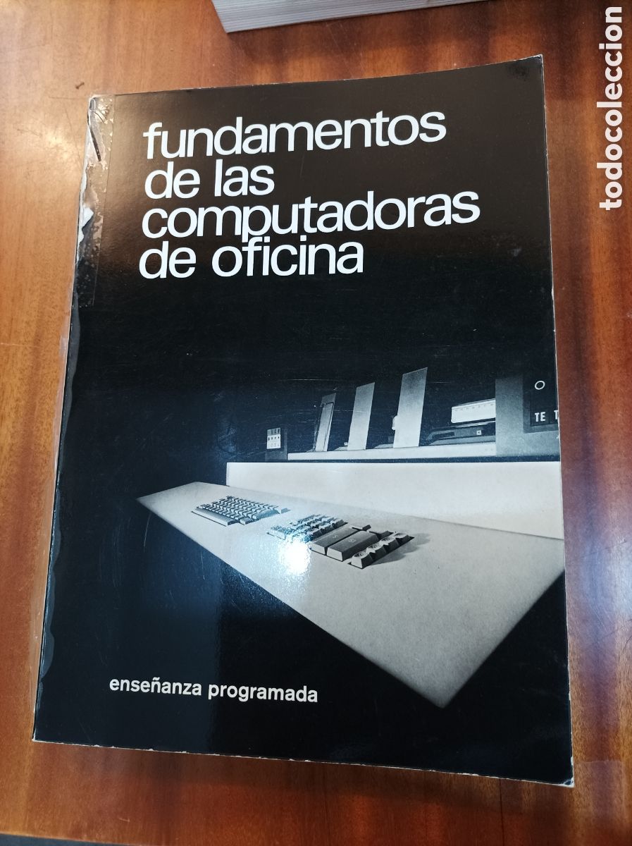 Libros de segunda mano: FUNDAMENTOS DE LAS COMPUTADORAS DE OFICINA . ENSE&Ntilde;ANZA PROGRAMADA 2 EDICI&Oacute;N 1972 - Foto 1