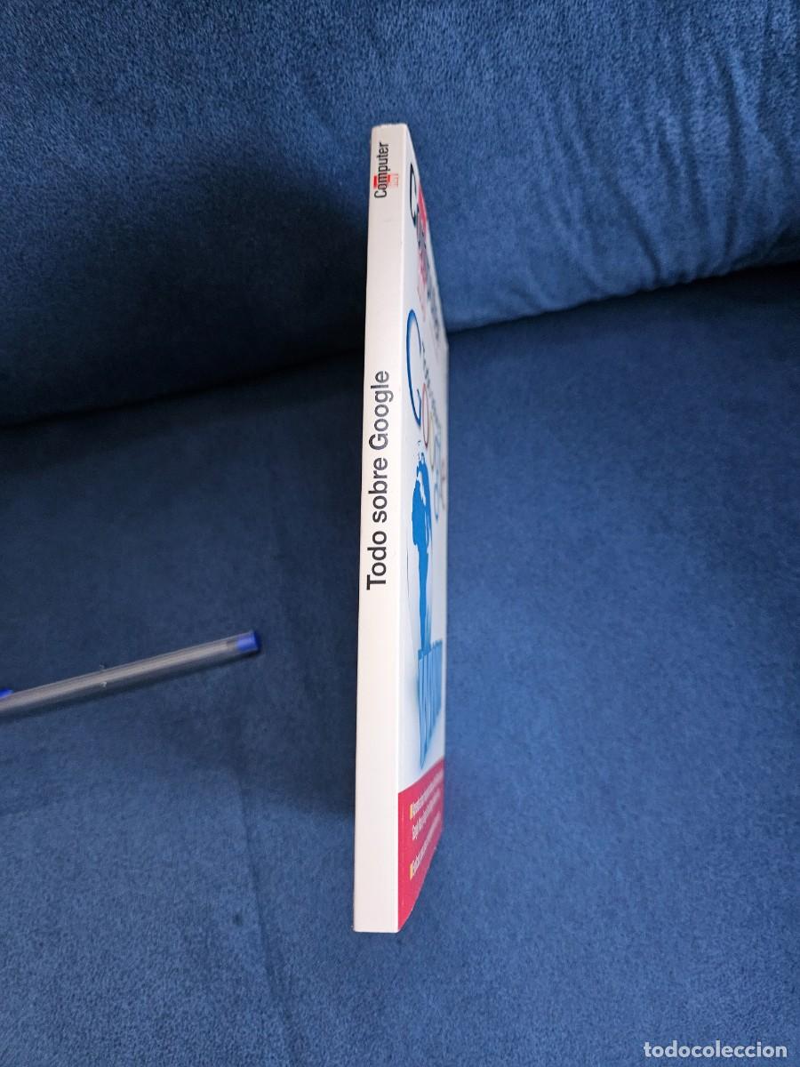 Libros de segunda mano: Todo Sobre Google - Computer Hoy, Libros De Bolsillo. Ediciones Axel Springer Espa&ntilde;a, S.A. , 2008. - Foto 4