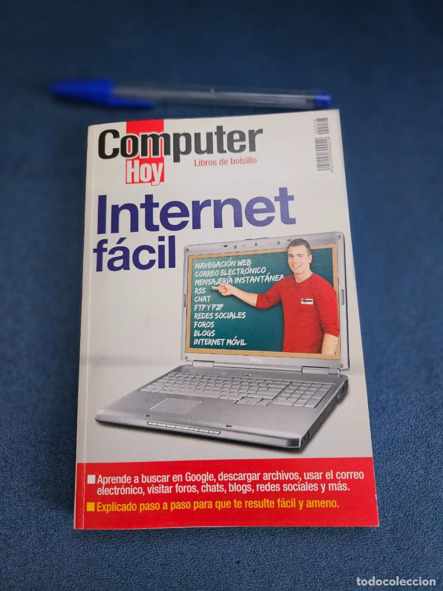 Libros de segunda mano: Internet F&aacute;cil, Computer Hoy, Libros De Bolsillo. Ediciones Axel Springer Espa&ntilde;a, S.A., 2009. - Foto 1