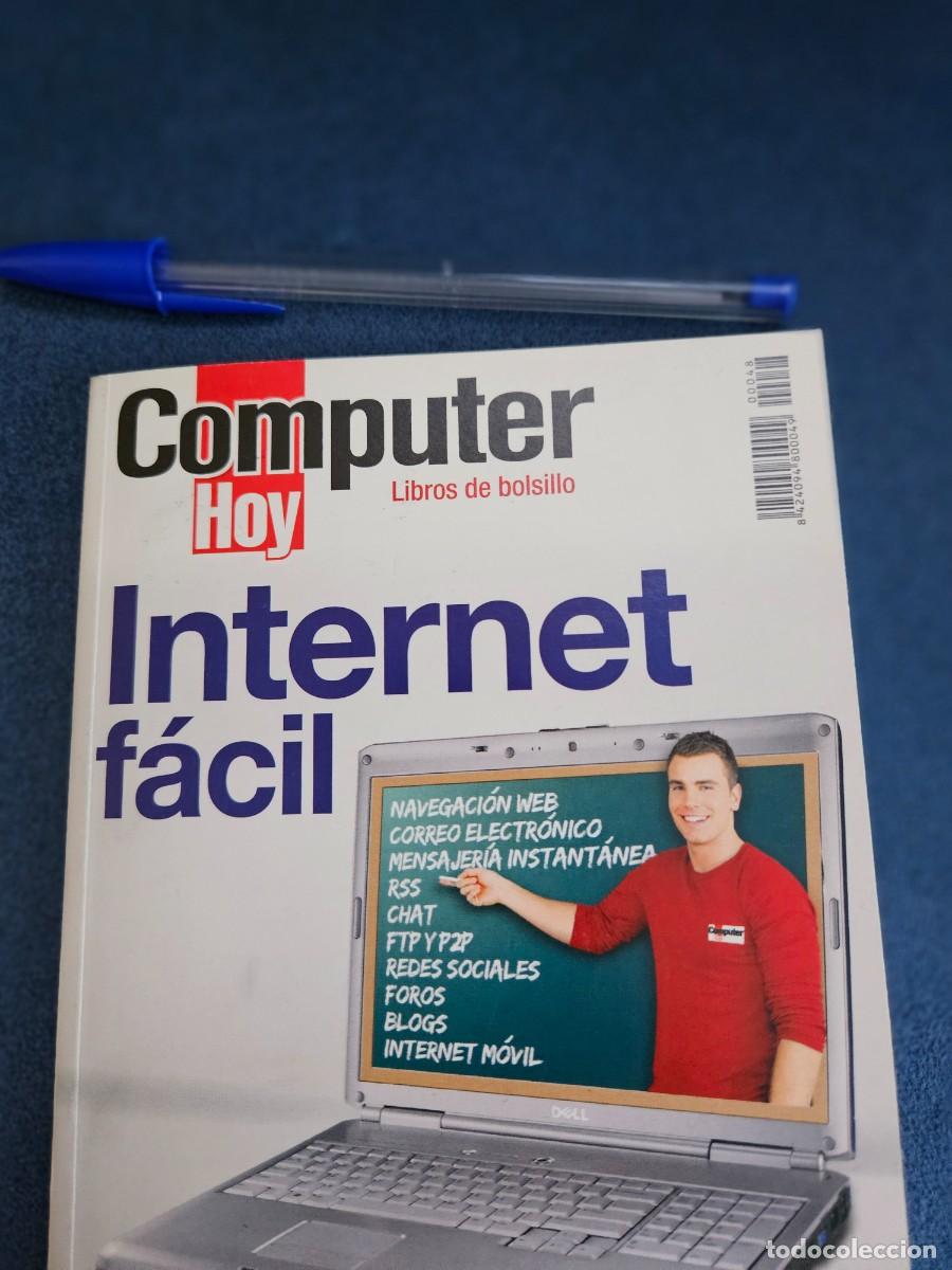 Libros de segunda mano: Internet F&aacute;cil, Computer Hoy, Libros De Bolsillo. Ediciones Axel Springer Espa&ntilde;a, S.A., 2009. - Foto 3