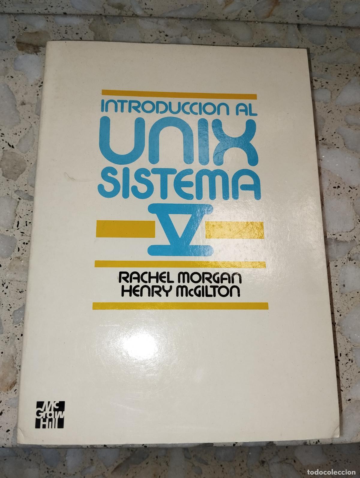 Libros de segunda mano: INTRODUCCI&Oacute;N AL UNIX SISTEMA V - Foto 1