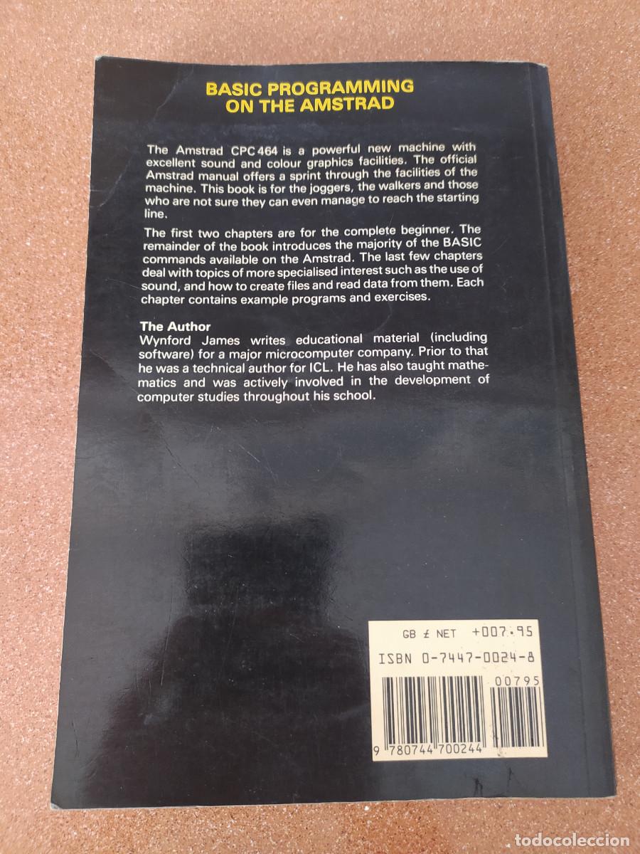 Libros de segunda mano: LIBRO BASIC PROGRAMMIN ON THE AMSTRAD WYNFORD JAMES MICRO PRESS USADO - Foto 5