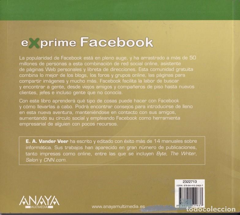 Libros de segunda mano: Exprime Facebook - E. A. Vander Veer - Foto 2