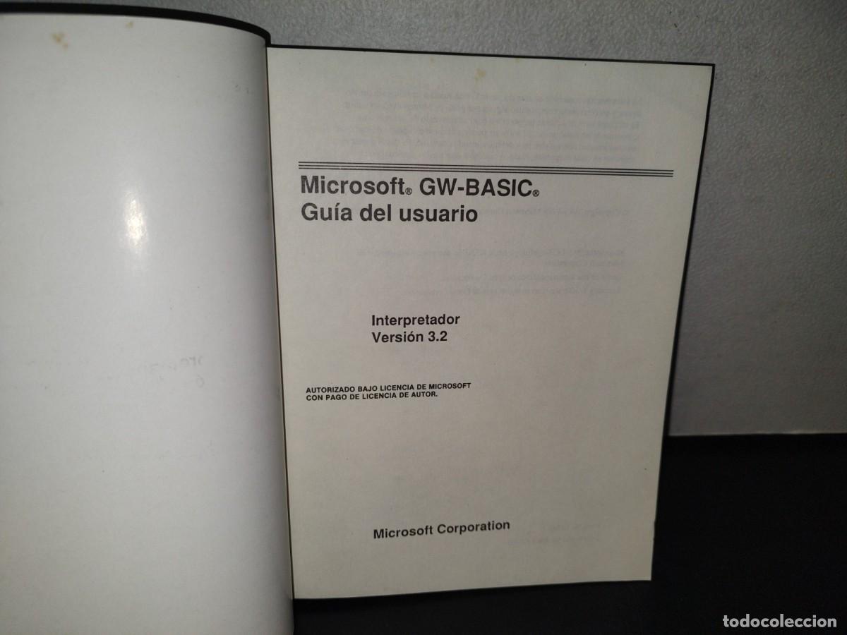 Libros de segunda mano: 100- MICROSOFT GW BASIC 3.2 GU&Iacute;A DEL USUARIO - MICROSOFT CORPORATION - 1988 - Foto 4