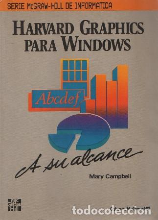 Libros de segunda mano: HARVARD GRAPHICS PARA WINDOWS. CAMPBELL, MARY A-INFOR-368 - Foto 1
