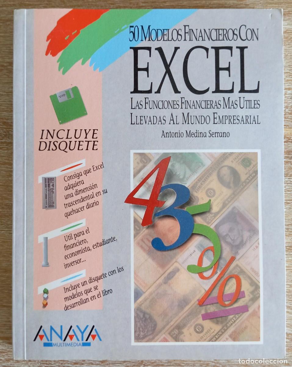 Libros de segunda mano: 50 MODELOS FINANCIEROS CON EXCEL - ANTONIO MEDINA - Foto 1