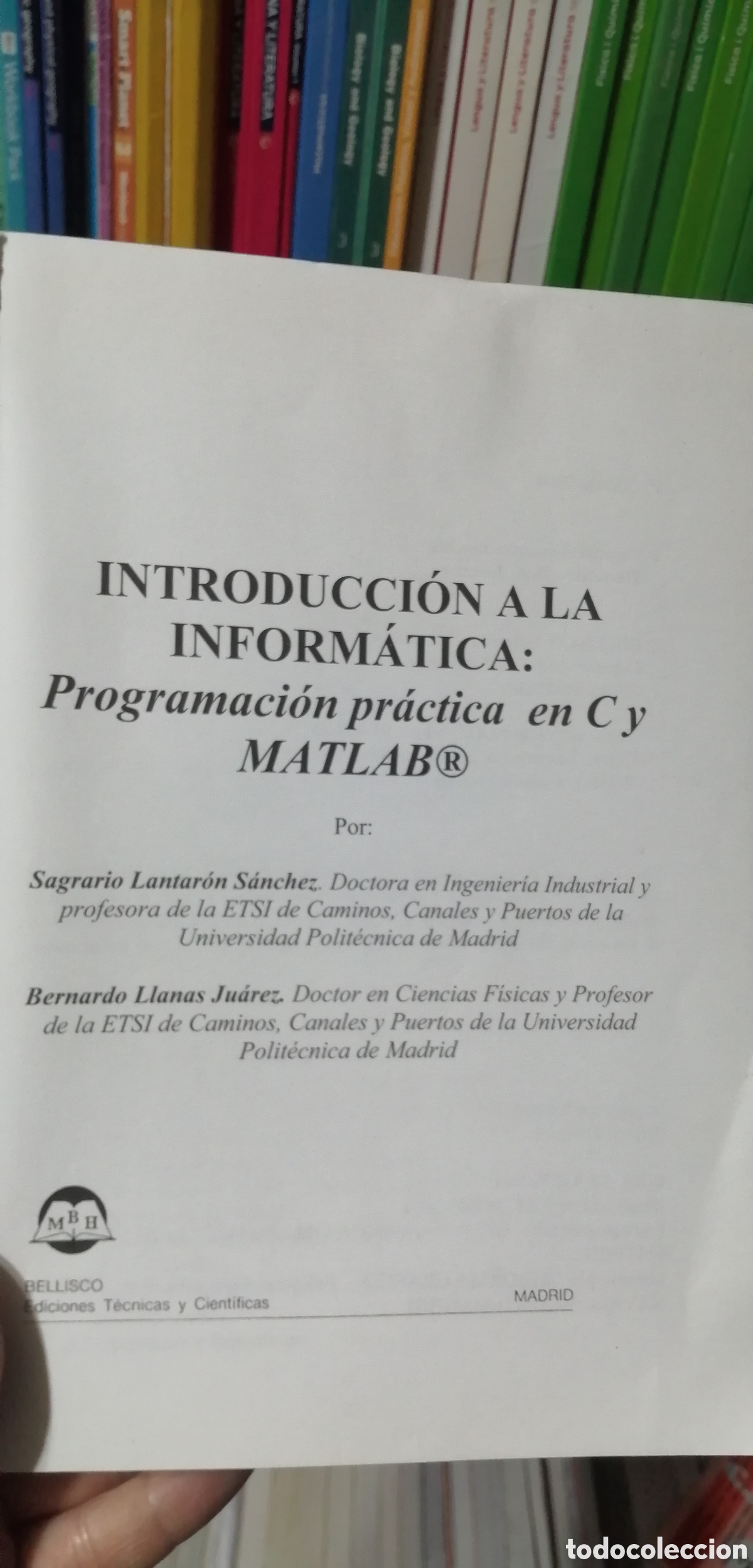 Libros de segunda mano: Introducci&oacute;n a la inform&aacute;tica: Programaci&oacute;n practica en C y MATLAB - Foto 5