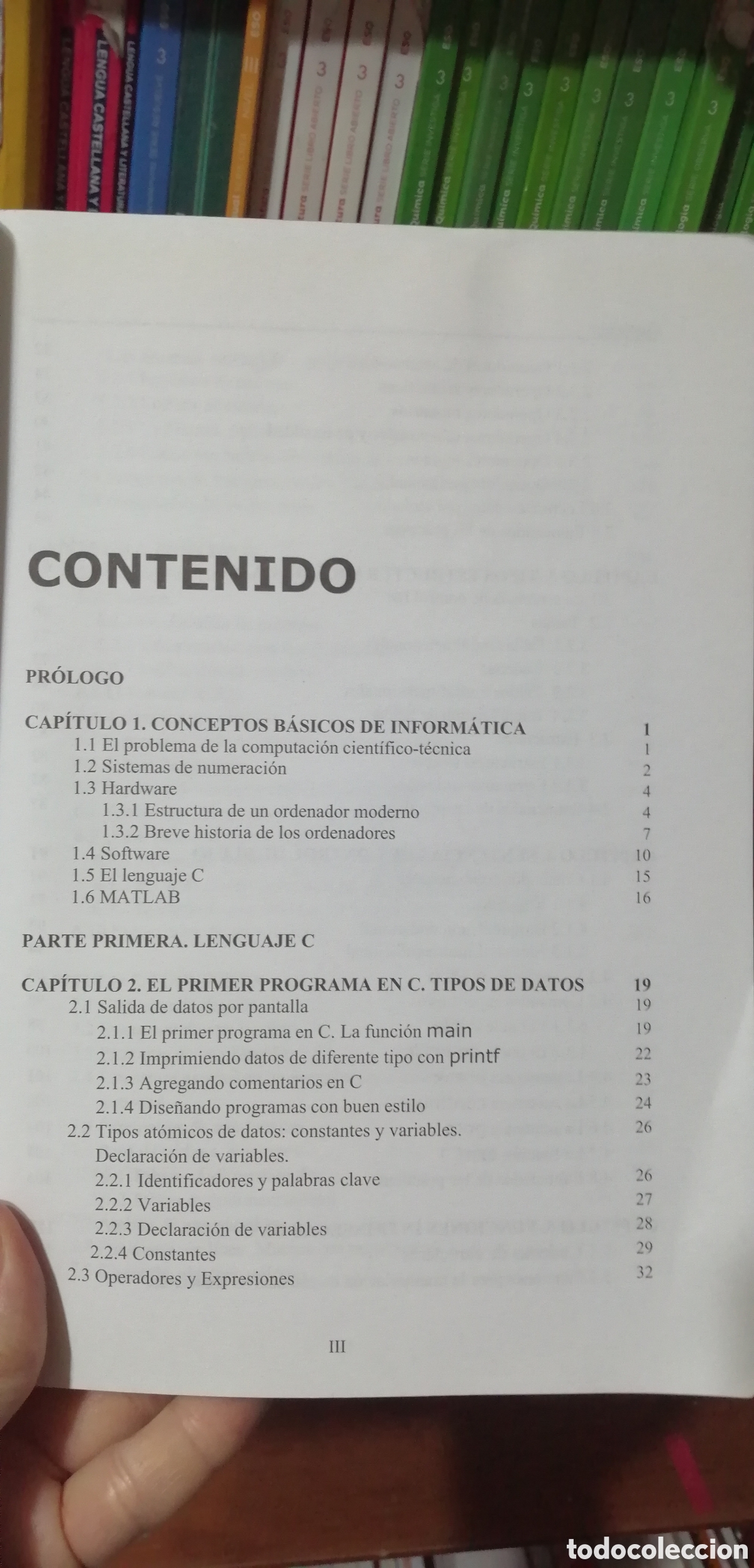 Libros de segunda mano: Introducci&oacute;n a la inform&aacute;tica: Programaci&oacute;n practica en C y MATLAB - Foto 7
