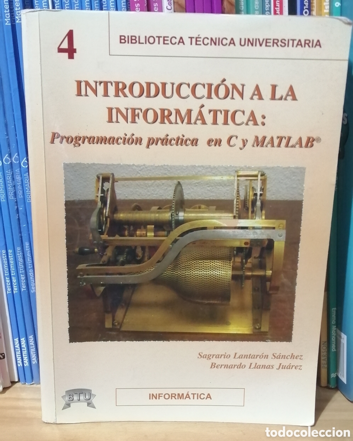 Libros de segunda mano: Introducci&oacute;n a la inform&aacute;tica: Programaci&oacute;n practica en C y MATLAB - Foto 1