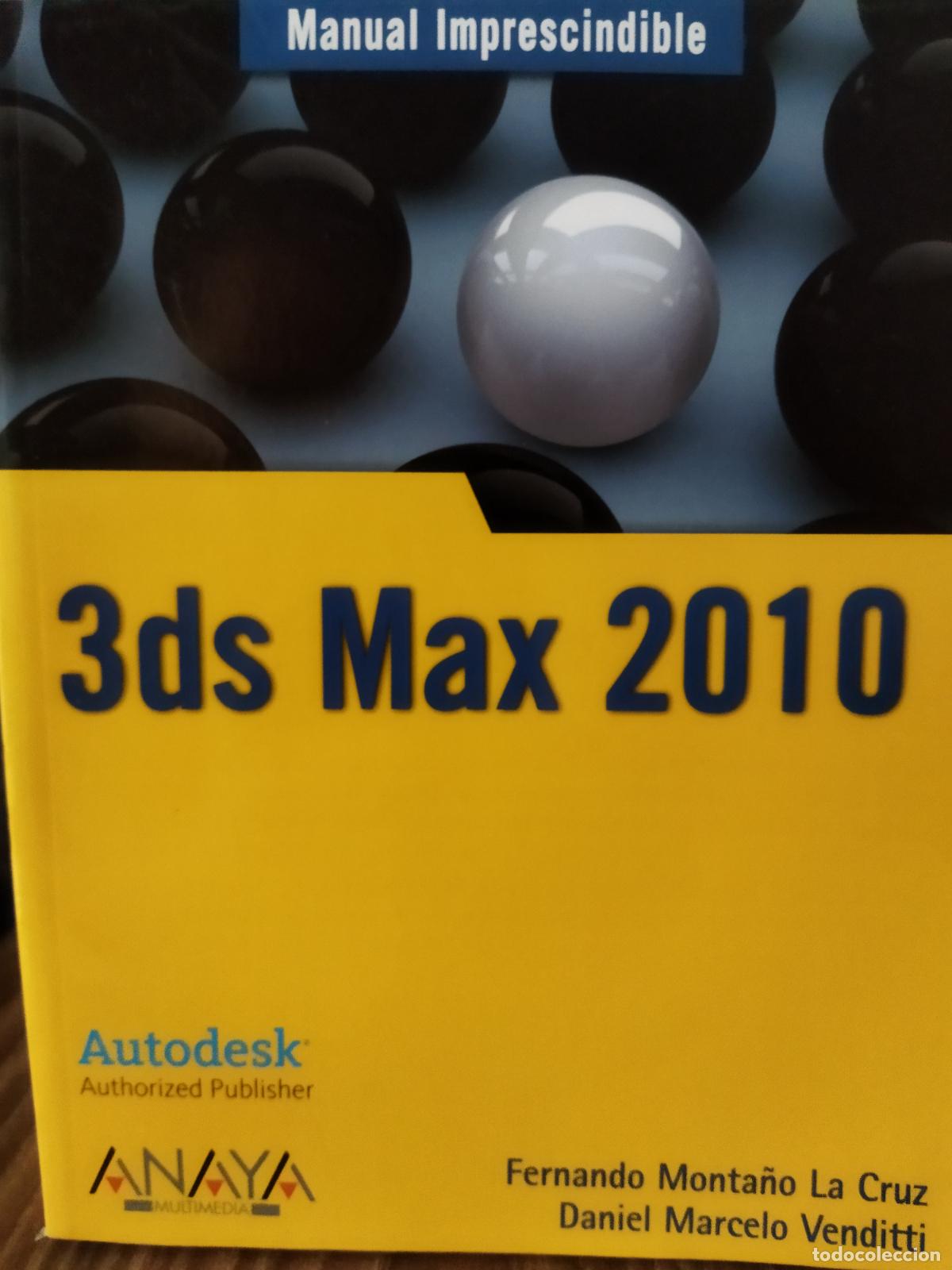 Libros de segunda mano: 3ds Max 2010 Fernando monta&ntilde;o la cruz - Foto 1