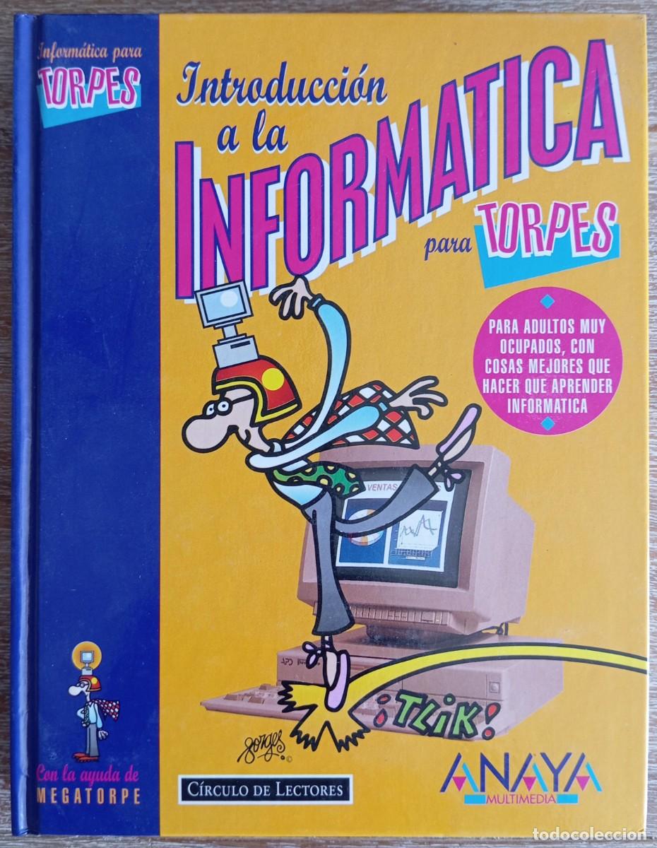 Libros de segunda mano: INTRODUCCION A LA INFORMATICA PARA TORPES - Foto 1