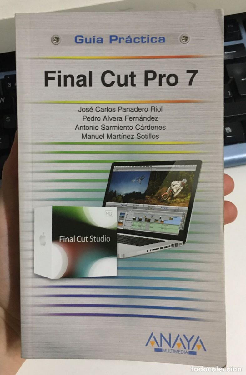 Libros de segunda mano: Final Cut Pro 7. Gu&iacute;a Pr&aacute;ctica. AA. VV. Ediciones Anaya Multimedia, 2010. - Foto 1