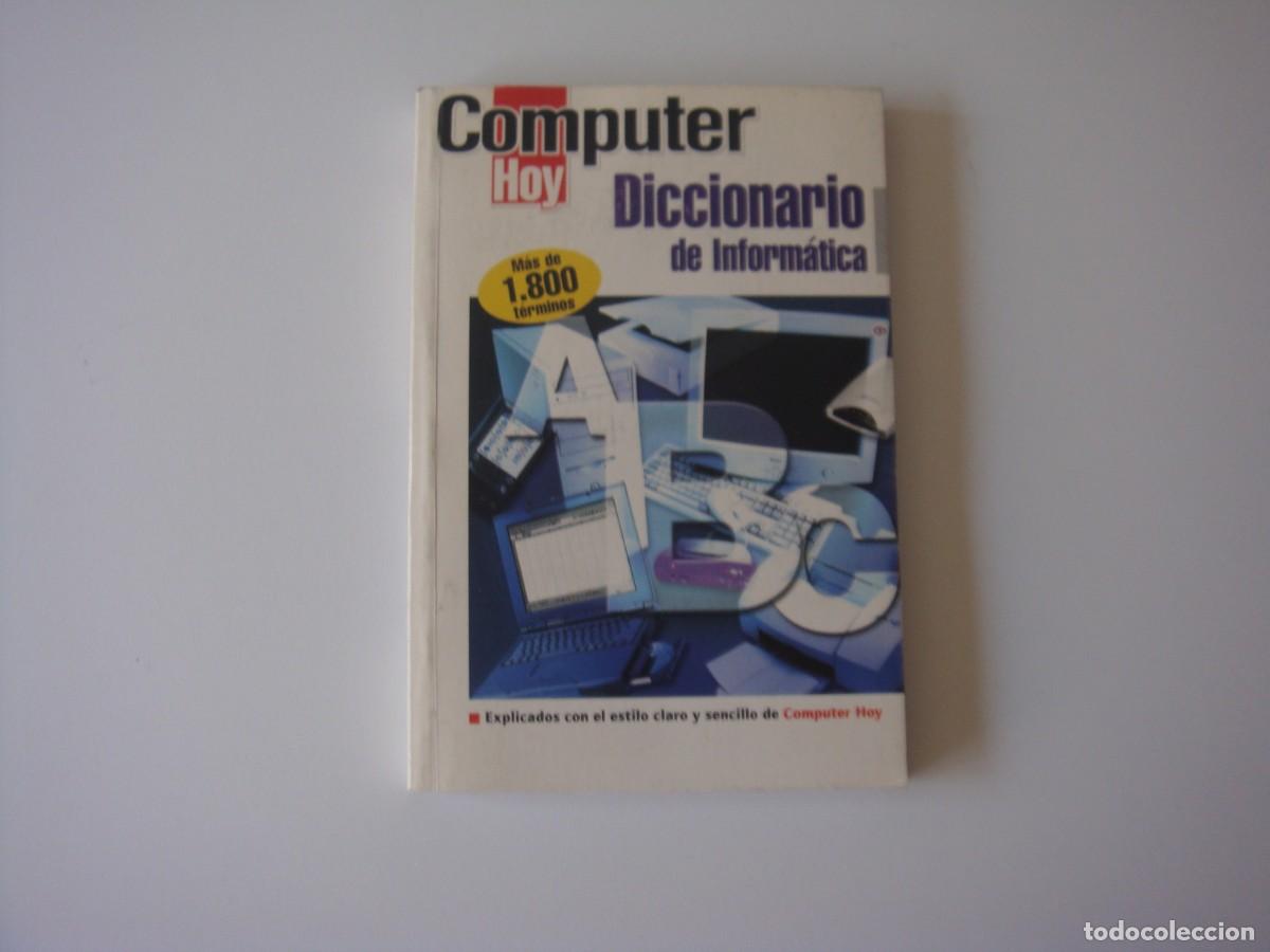 Libros de segunda mano: COMPUTER HOY DICCIONARIO - Foto 1