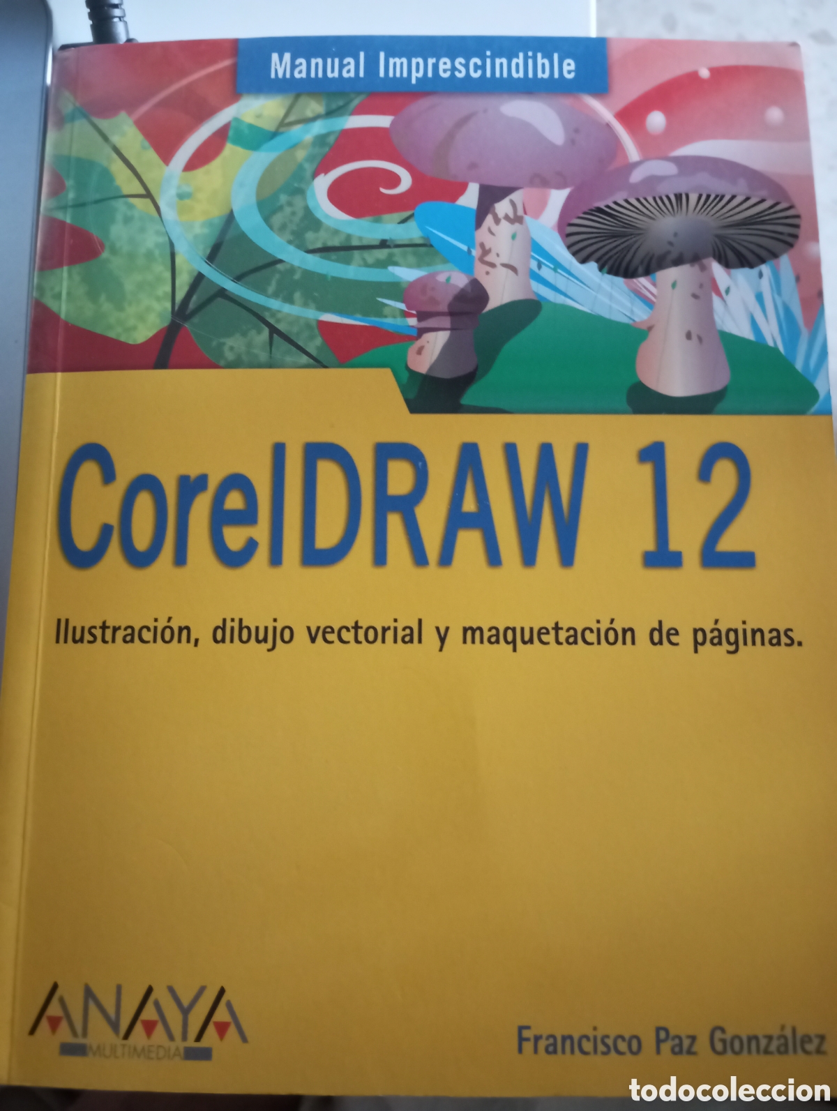 Libros de segunda mano: Corel Draw 12 . Colecci&oacute;n Manuales Imprescindibles - Foto 1