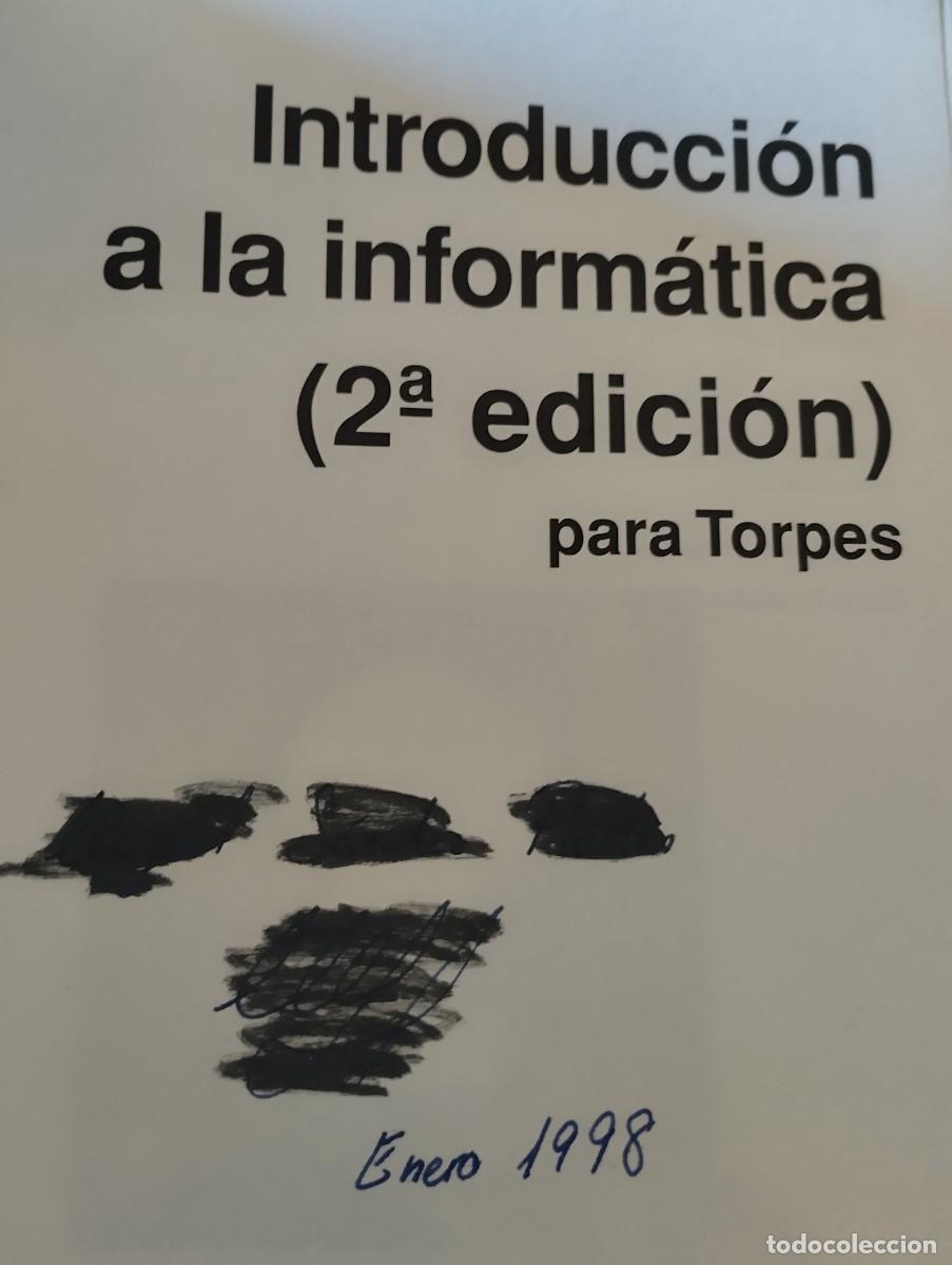 Libros de segunda mano: Introduccion a la inform&aacute;tica para torpes. - Foto 3