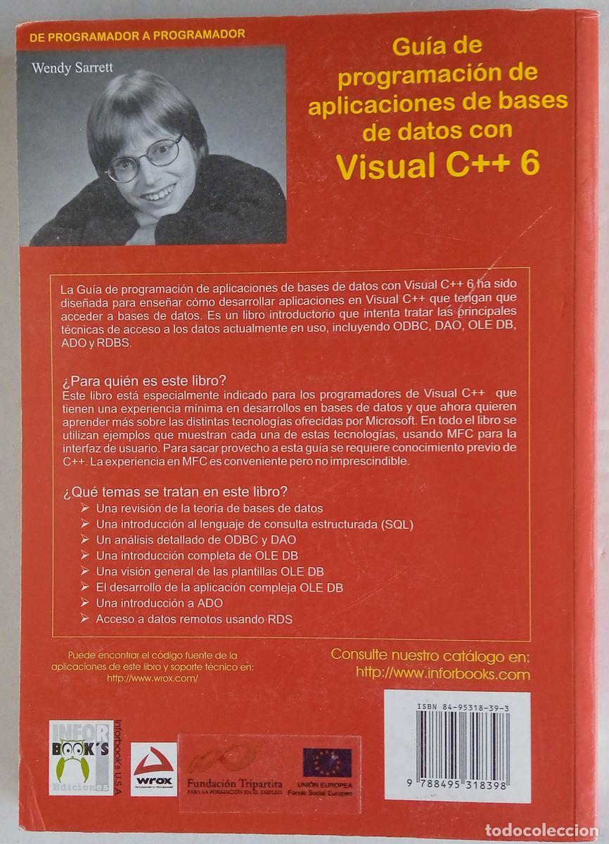 Libros de segunda mano: Gu&iacute;a de programaci&oacute;n de aplicaciones de bases de datos con Visual C++ 6. Wendy Sarrett 1999 - Foto 13