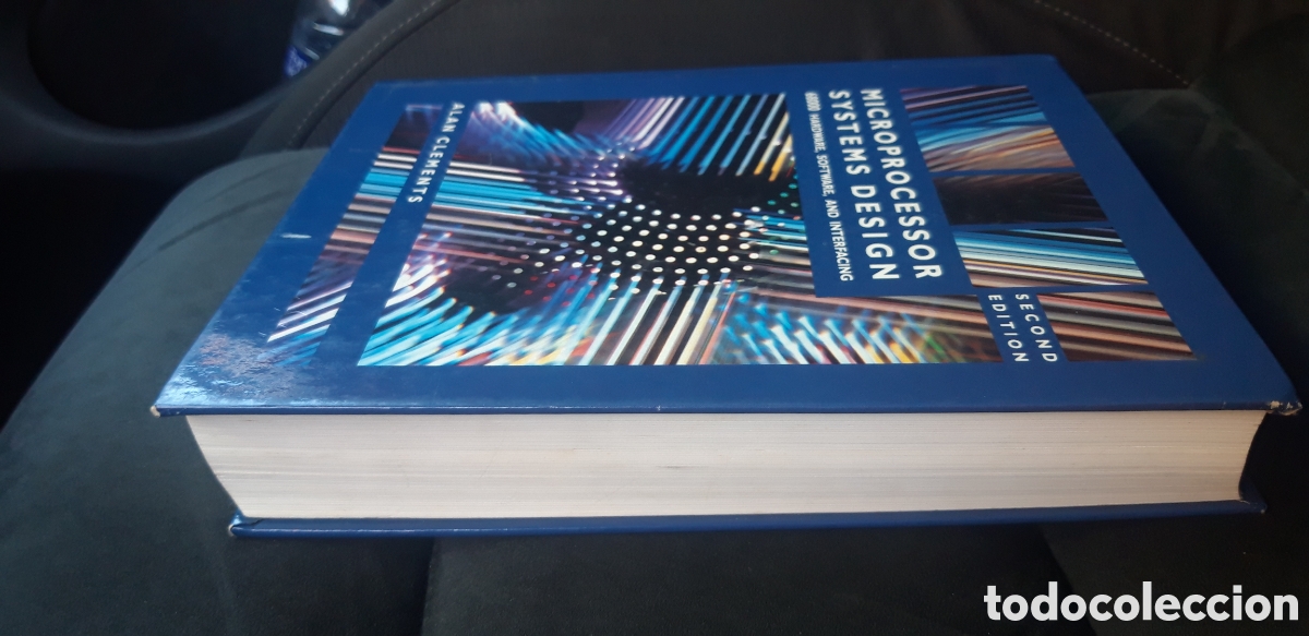 Libros de segunda mano: MICROPROCESSOR SYSTEMS DESING - ALAN CLEMENT (SECOND EDITION) - Foto 17